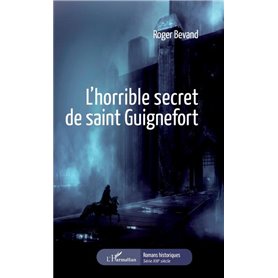 L'horrible secret de Saint Guignefort