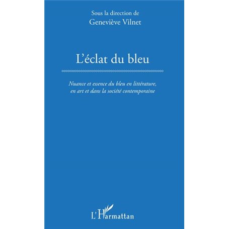 L'Éclat du bleu