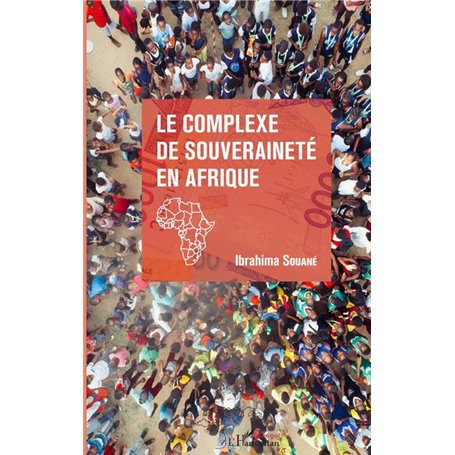 Le complexe de souveraineté en Afrique