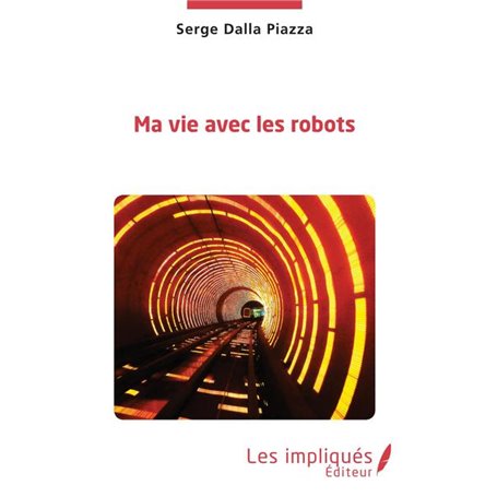 Ma vie avec les robots