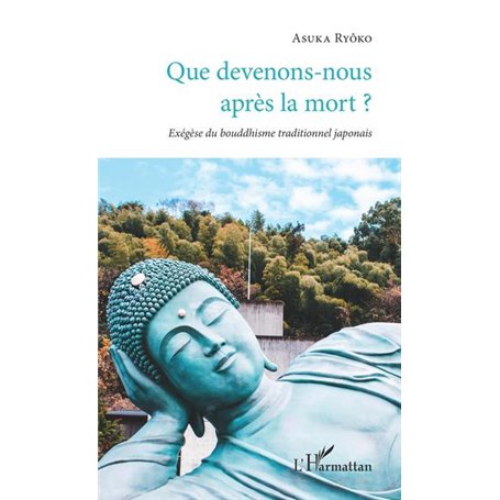 Que devenons-nous après la mort ?