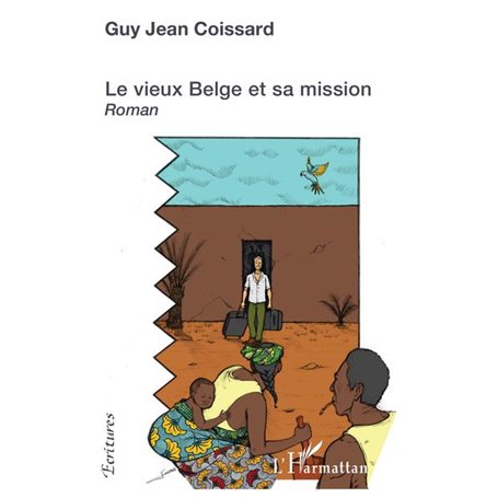 Le vieux Belge et sa mission