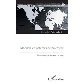 Monnaie et systèmes de paiement