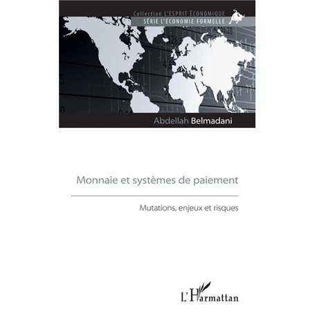 Monnaie et systèmes de paiement