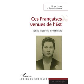 Ces Françaises venues de l'Est