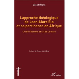 L'approche théologique de Jean-Marc Ela et sa pertinence en Afrique