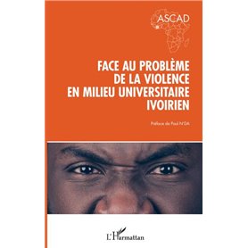 Face au problème de la violence en milieu universitaire ivoirien