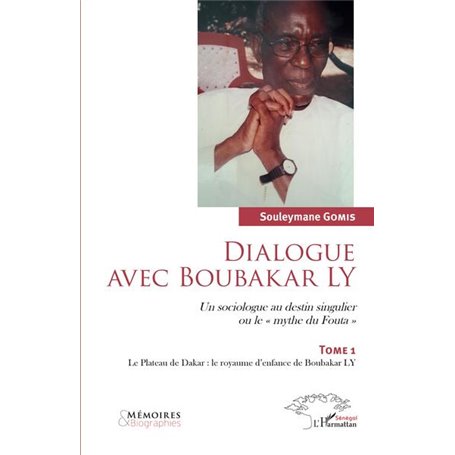 Dialogue avec Boubakar Ly Tome 1