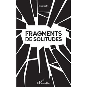 Fragments de Solitudes