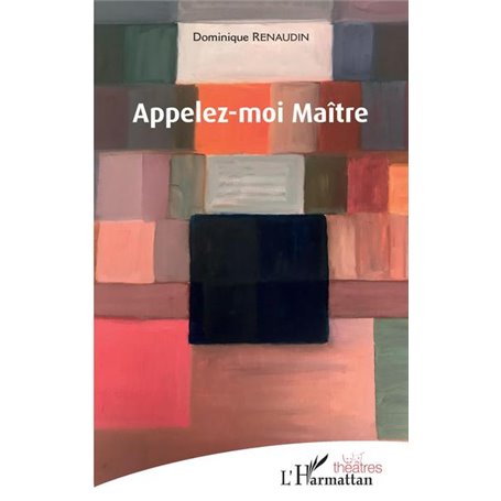 Appelez-moi Maître