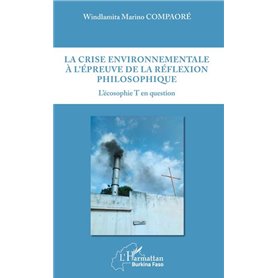 La crise environnementale à l'épreuve de la réflexion philosophique