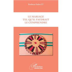 Le mariage tel qu'il faudrait le comprendre