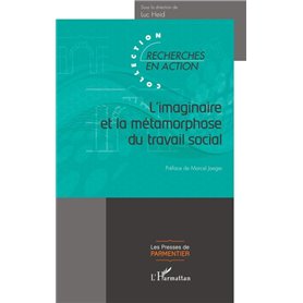 L'imaginaire et la métamorphose du travail social