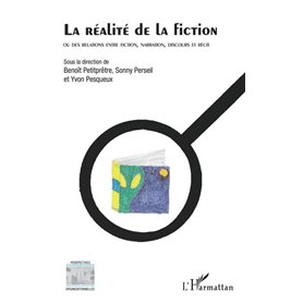 La réalité de la fiction