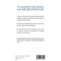 A chaque pas dans la neige fraîche