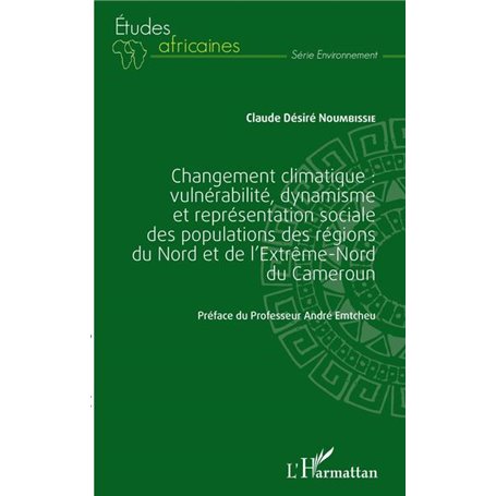 Changement climatique : vulnérabilité, dynamisme et représentation sociale des populations des régions du Nord et de l'extrême-N