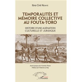 Temporalités et mémoire collective au Fouta-Toro