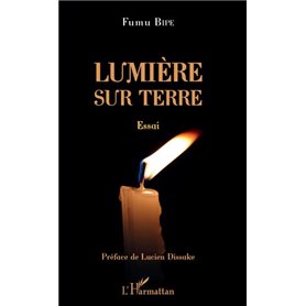 Lumière sur Terre. Essai