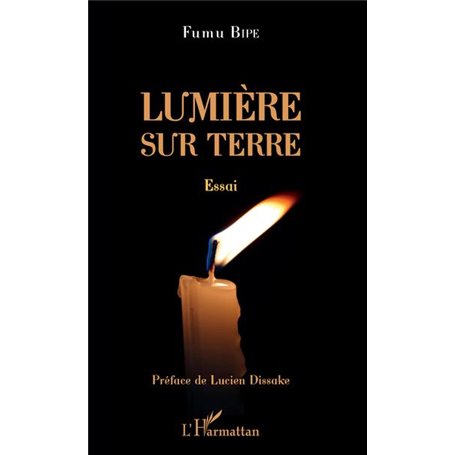 Lumière sur Terre. Essai