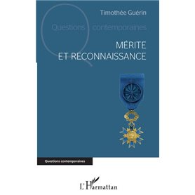 Mérite et reconnaissance