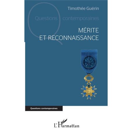 Mérite et reconnaissance