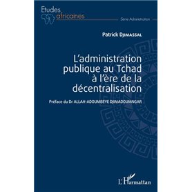 L'administration publique au Tchad à l'ère de la décentralisation