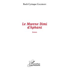 Le Mwene Dimi d'Aphani