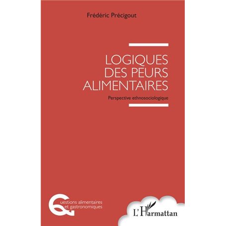 Logiques des peurs alimentaires