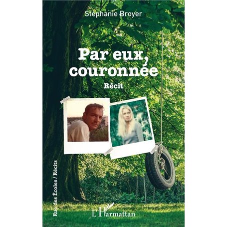 Par eux, couronnée