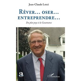 Rêver...oser...entreprendre...