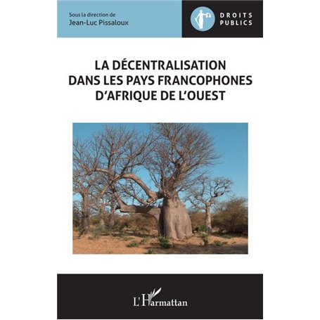 La décentralisation  dans les pays francophones d'Afrique de l'Ouest