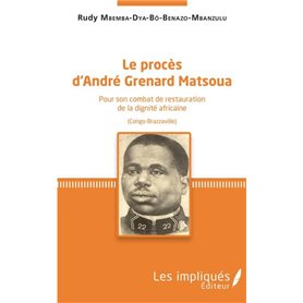 Le procès d'André Grenard Matsoua