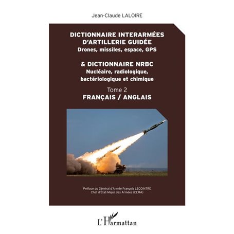 Dictionnaire interarmées d'artillerie guidée et dictionnaire NRBC