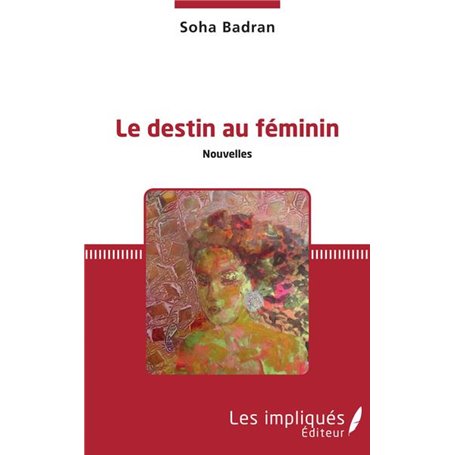 Le Destin au féminin