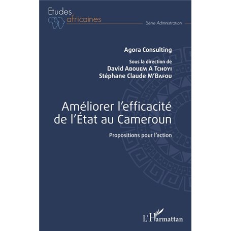 Améliorer l'efficacité de l'Etat au Cameroun