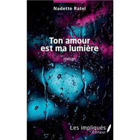 Ton amour est ma lumière