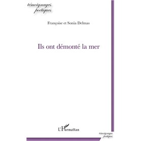 Ils ont démonté la mer
