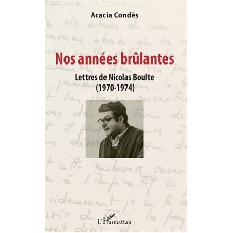 Nos années brûlantes