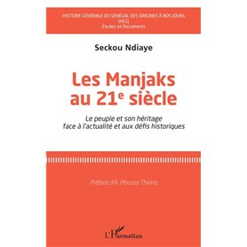 Les Manjaks au 21e siècle