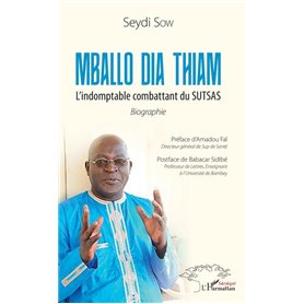 Mballo Dia Thiam. L'indomptable combattant du SUTSAS