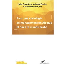 Pour une sociologie du management en Afrique et dans le monde arabe