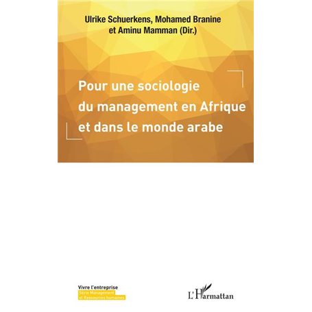 Pour une sociologie du management en Afrique et dans le monde arabe