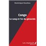 Congo le sang et l'or du génocide