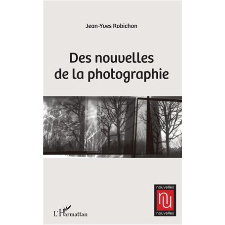 Des nouvelles de la photographie