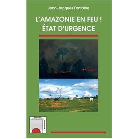 L'Amazonie en feu !