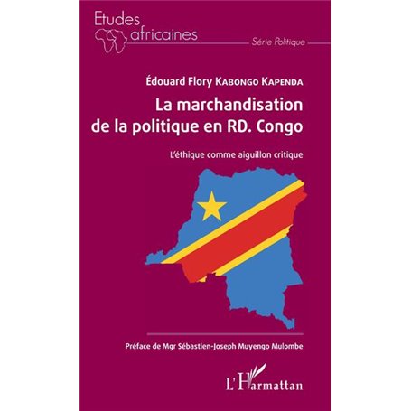 La marchandisation de la politique en RD. Congo