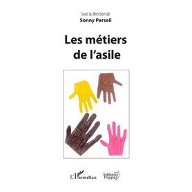 Les métiers de l'asile