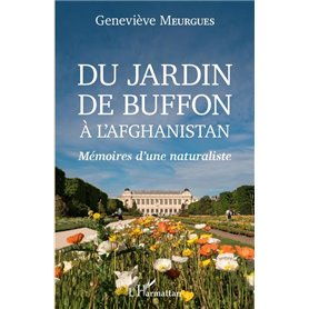 Du jardin de Buffon à l'Afghanistan