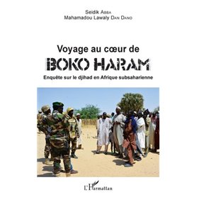 Voyage au coeur de Boko Haram