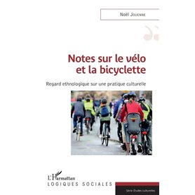 Notes sur le vélo et la bicyclette